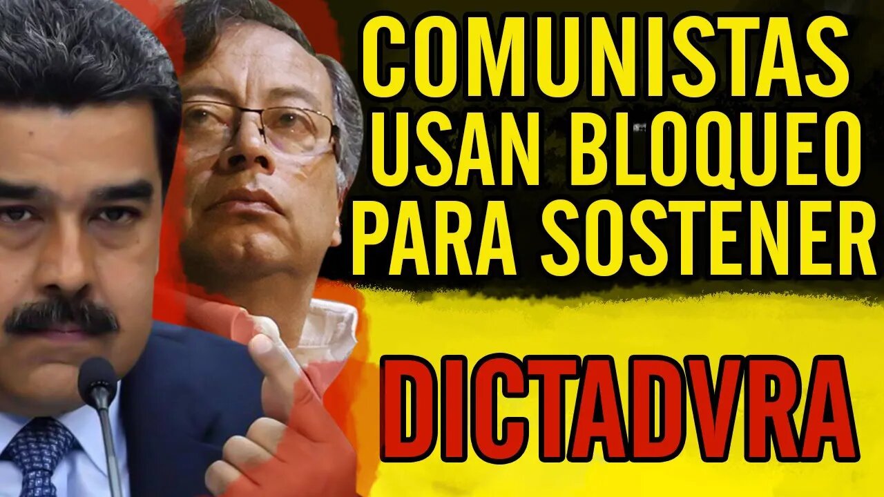 😮Comunistas usan el bloqueo para sostener DlCTADVRA😮