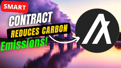 Algorand Introduces The First Smart Contract To Reduce Carbon Emissions!