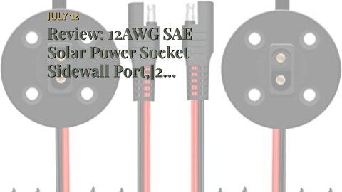 Review: 12AWG SAE Solar Power Socket Sidewall Port,[2 Pack] Weatherproof SAE Quick Connect Sola...