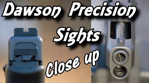 Dawson Precision Sights close up