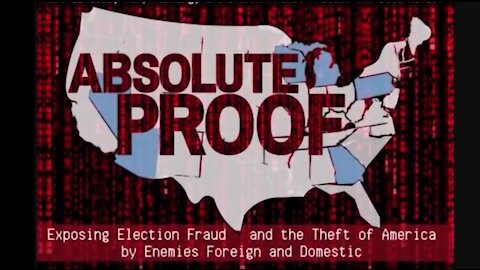 Mike Lindell Presents "Absolute Proof" That the 2020 US Election Was Stolen!