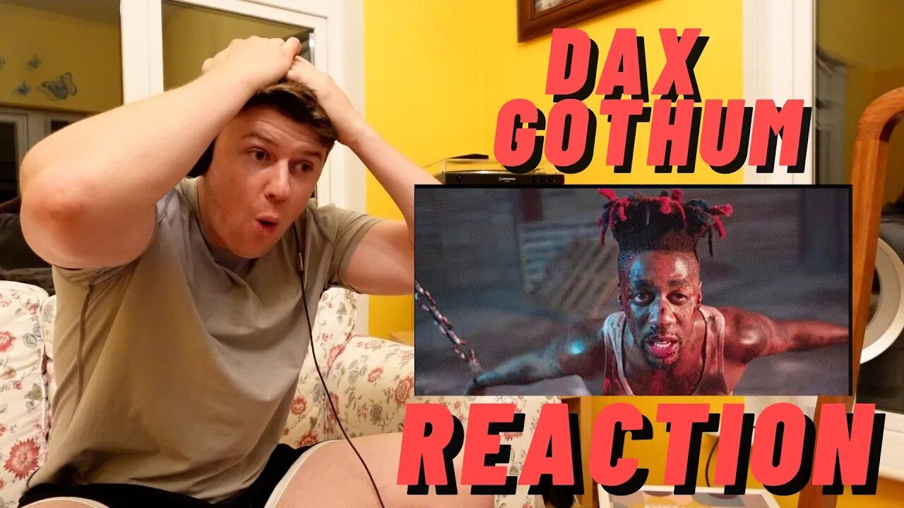 DAX - GOTHUM | DAX GOT THE BEST BARS!!! ((IRISH MAN REACTION!!))