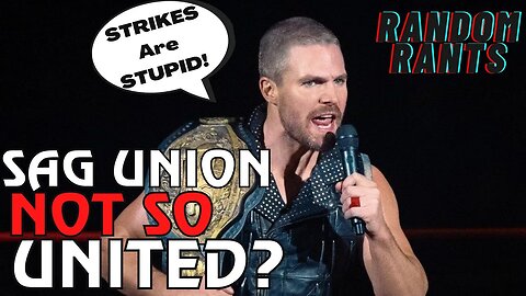 Random Rants: SAG DIVIDED?? Not Every Actor Is About That Strike Life & Some Are Still Working?