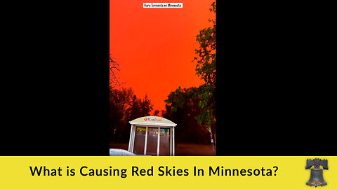 What is Causing Red Skies In Minnesota?