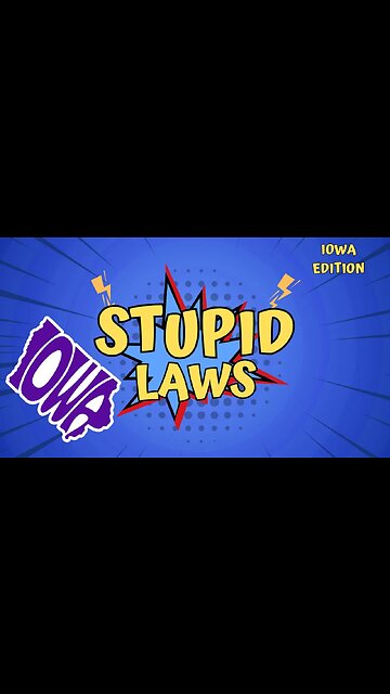 Stupid Laws In Iowa That Will Shock You!