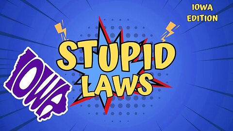 Stupid Laws In Iowa That Will Shock You!