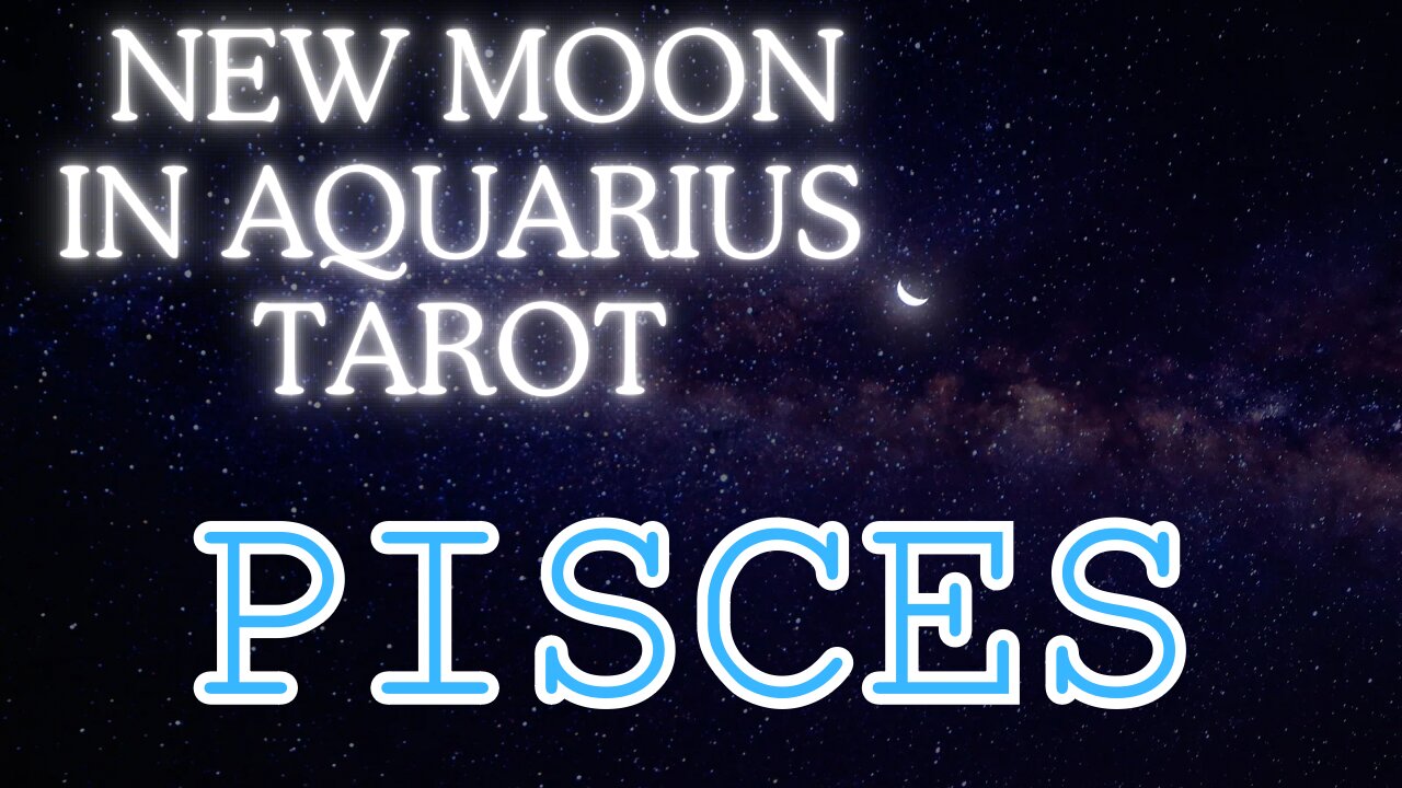 Pisces ♓️ - Clearing the space! New Moon in Aquarius tarot reading #pisces #tarot #tarotary