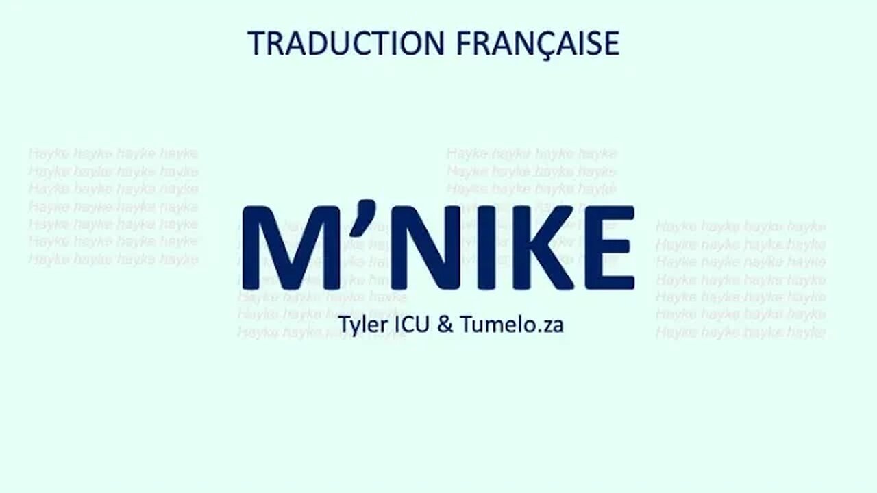 M'NIKE - Tyler ICU & Tumelo za (Zulu, Xhosa & French lyrics)