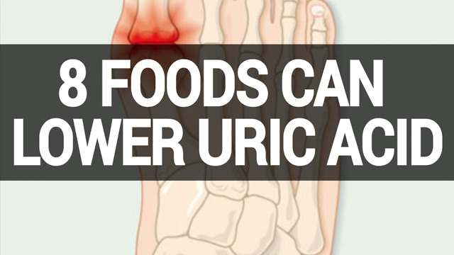 8 Foods Can Lower Urin Acid