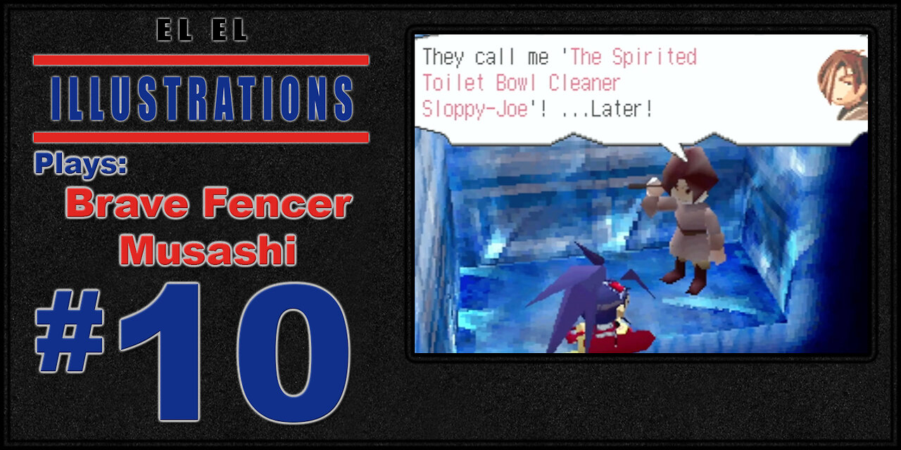 El El Plays Brave Fencer Musashi Episode 10: Ice Ice Bravey