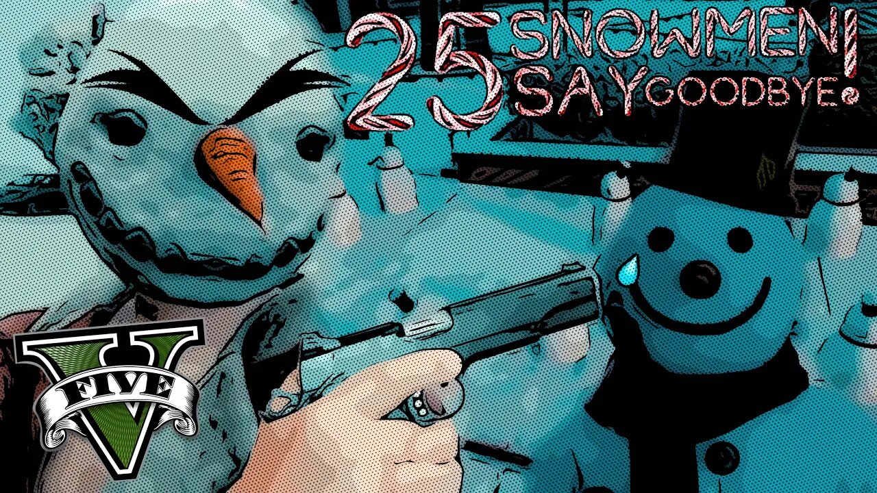 EXECUTING 25 SNOWMEN