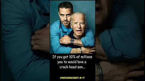 Joe Biden and the cRACK hEAD son, Hunter Biden