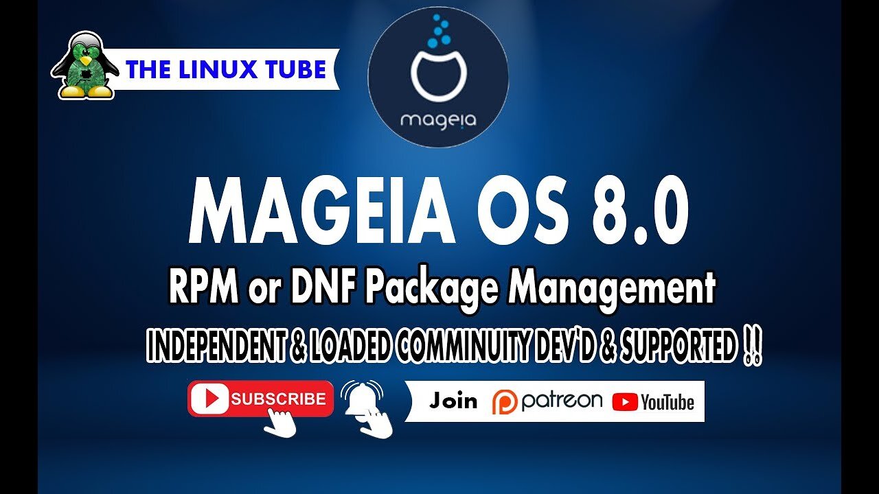 Mageia OS 8.0 | Independent & Loaded Community Dev'd & Supported !! The Linux Tube