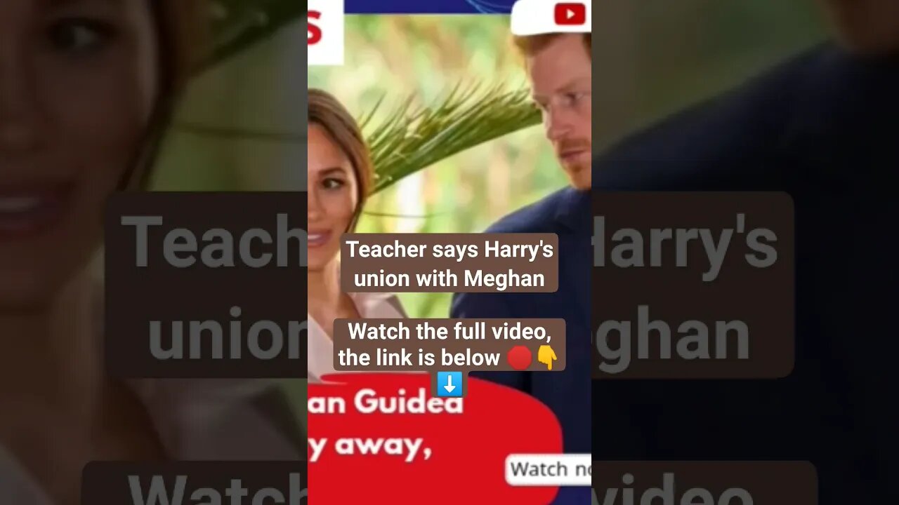 Teacher says Harry's union with Meghan