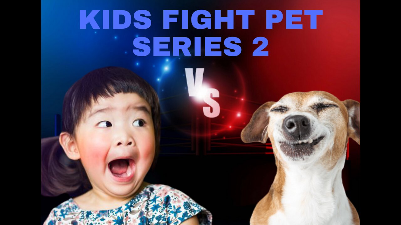 Kids against Pets