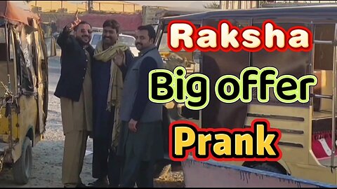 Riksha Big Offer prank video | by Shahzad gul,Rashi and Akeel | 3 idiots sra | 2024