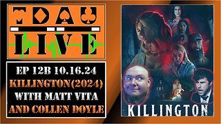 TDAU Live EP12B: Killington, The Movie, With Star, Matt Vita and A.D. Collen Doyle!