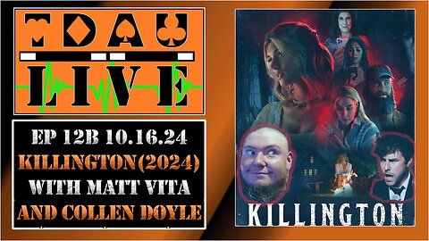 TDAU Live EP12B: Killington, The Movie, With Star, Matt Vita and A.D. Collen Doyle!