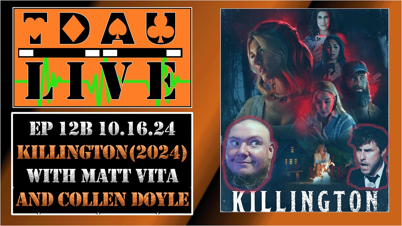 TDAU Live EP12B: Killington, The Movie, With Star, Matt Vita and A.D. Collen Doyle!