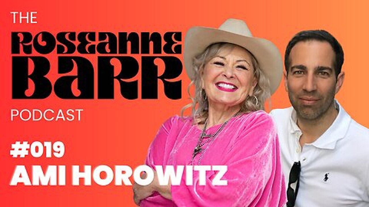 Roseanne Barr Podcast Episode 19