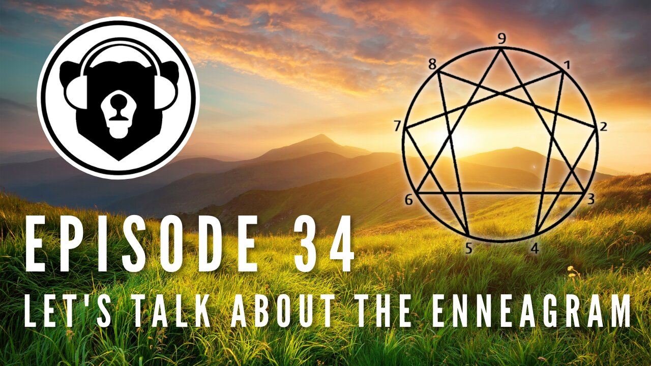 Bearing Up Episode 34 - Let's Talk About The Enneagram