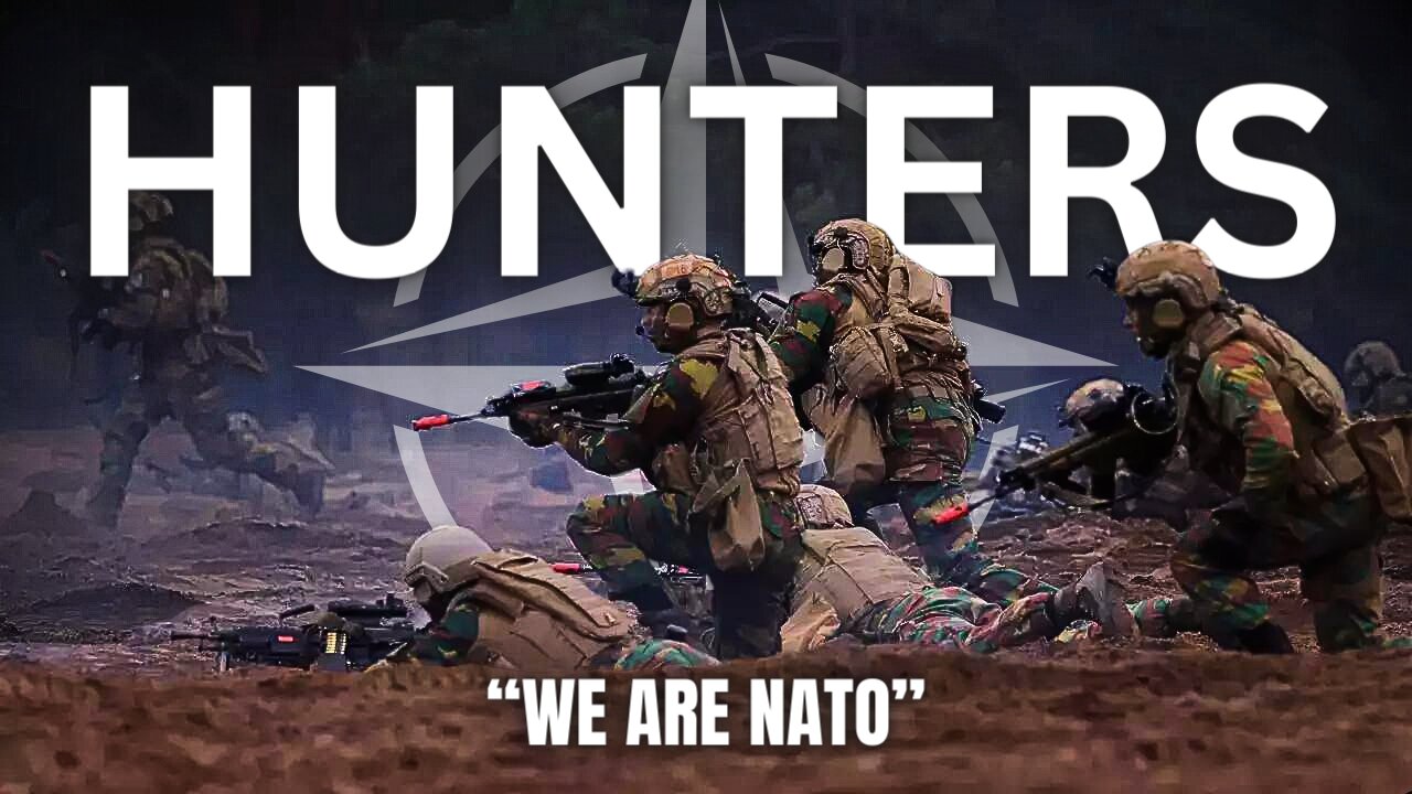 HUNTERS - NATO Military Tribute - We Are NATO