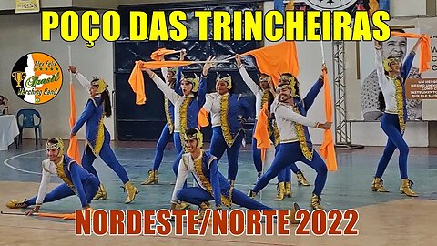 CORPO COREOGRÁFICO 2022 - BM. POÇO DAS TRINCHEIRAS 2022 NA COPA NORDESTE NORTE DE BANDAS E FANFARRAS