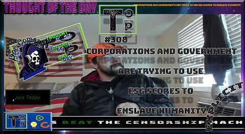 308 Corporations and Government Are Trying To Use ESG Scores To Enslave Humanity (Explicit)