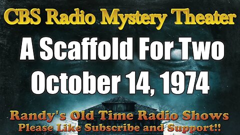CBS Radio Mystery Theater A Scaffold For Two October 14, 1974