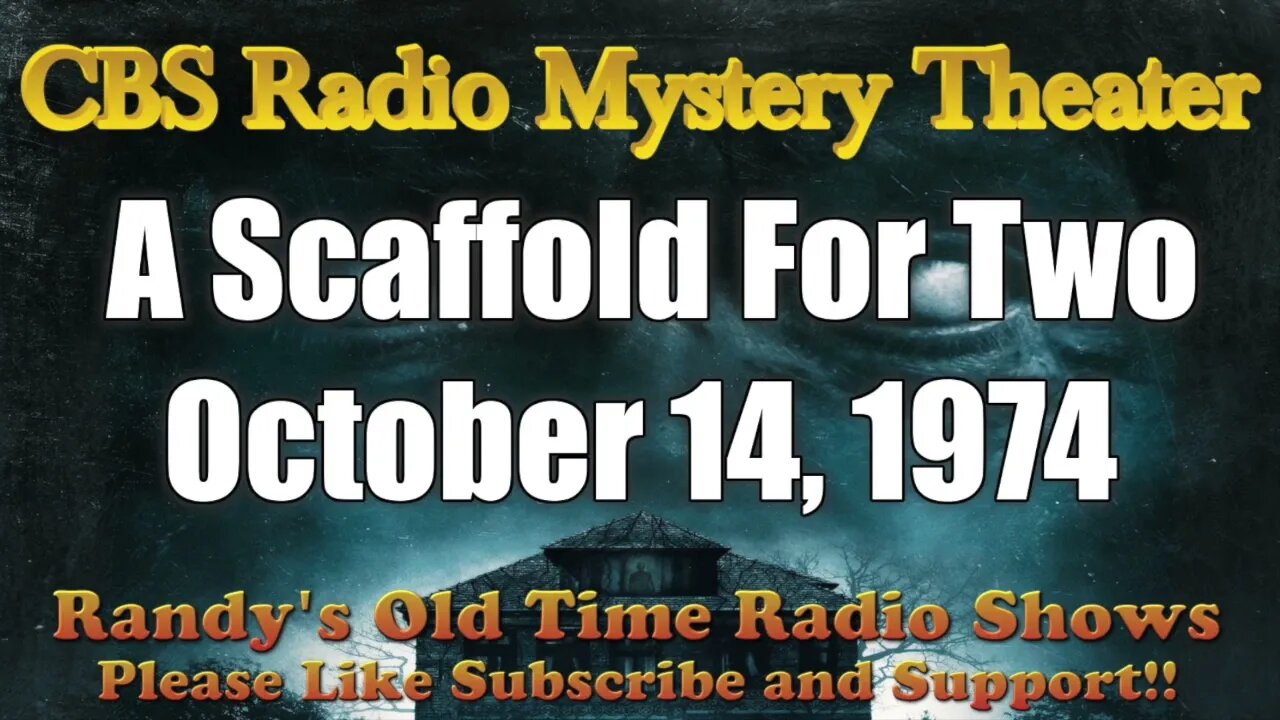 CBS Radio Mystery Theater A Scaffold For Two October 14, 1974
