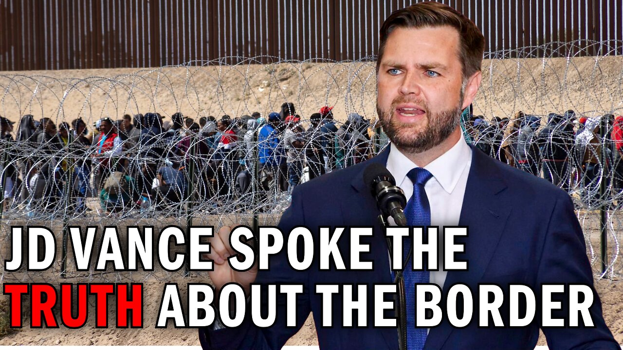 JD Vance Spoke the TRUTH About the Border!