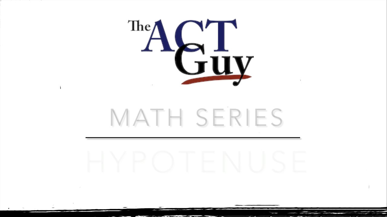 Math Series: Solving for the Hypotenuse