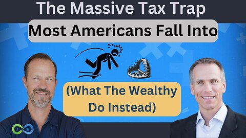 The Massive Tax Trap Most Americans Fall Into (What The Wealthy Do Instead)