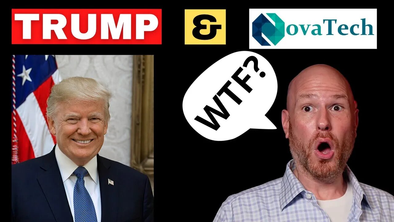 Donald Trump & NovaTech?!