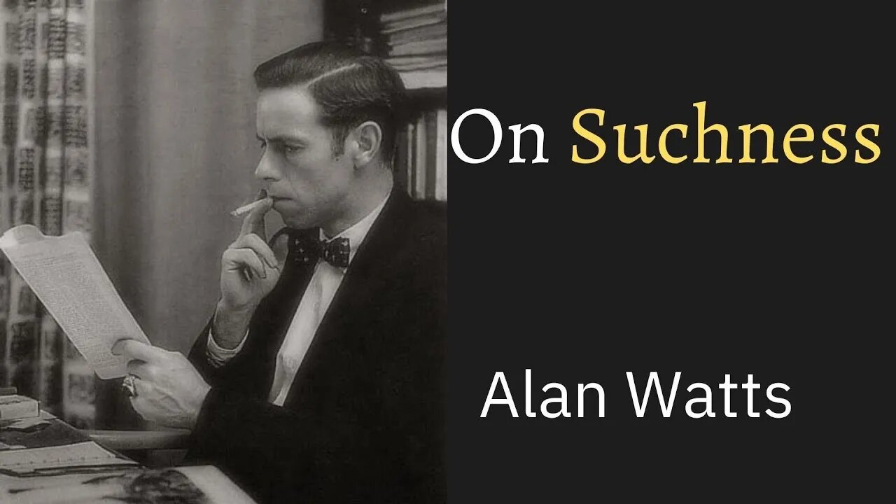 On Suchness Thusness (Tathātā) Alan Watts Black Screen No Music