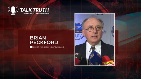 Talk Truth - Brian Peckford