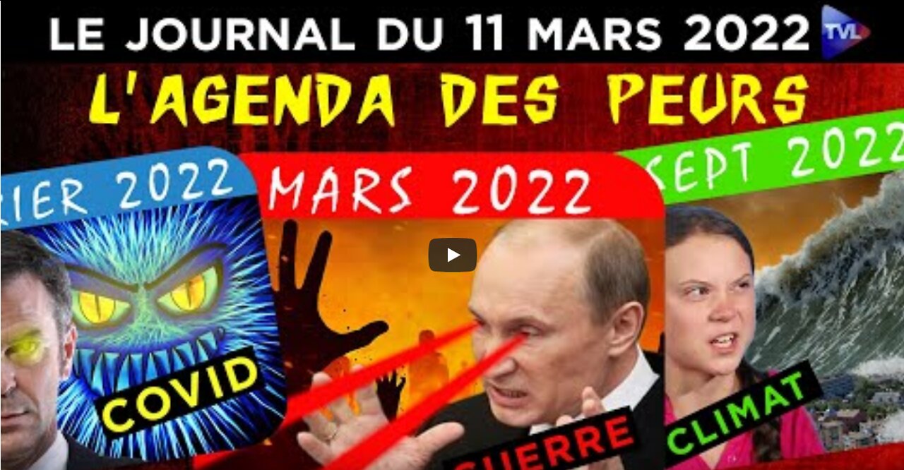 Le retour du Covid ou l’agenda des peurs - JT du vendredi 11 mars 2022