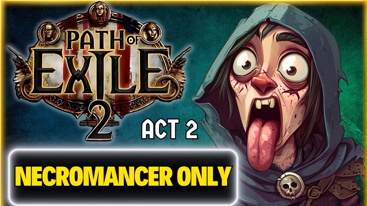 ACT 2 True Necromancer Path Of Exile 2