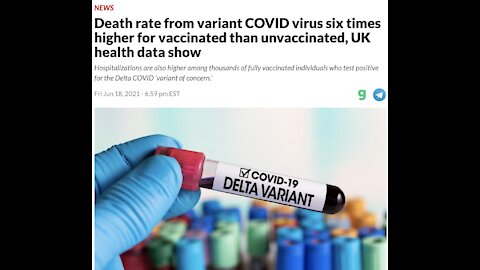 Death rate from variant COVID virus 6X higher for vaccinated than unvaccinated, UK health data show