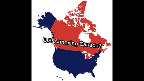 Will the U.S. Annex Canada?