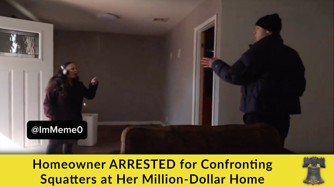 Homeowner ARRESTED for Confronting Squatters at Her Million-Dollar Home