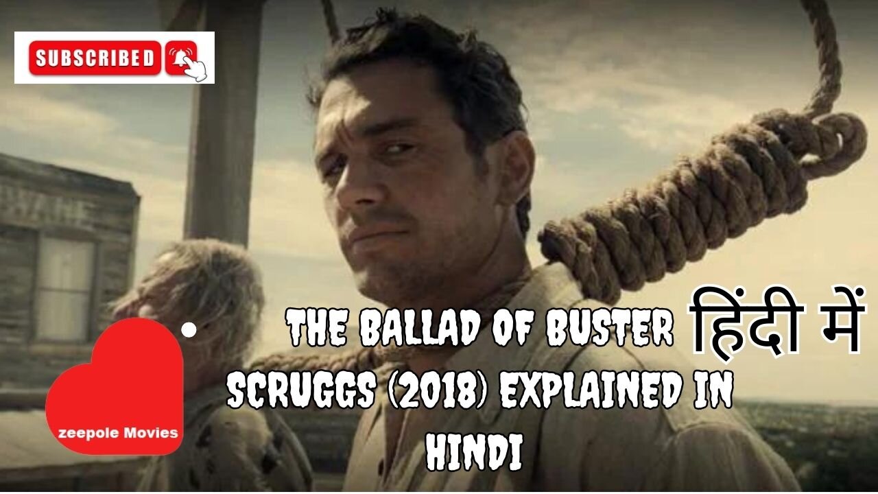 The Ballad Of Buster Scruggs (2018) II movie explained in hindi II zeepolemovies