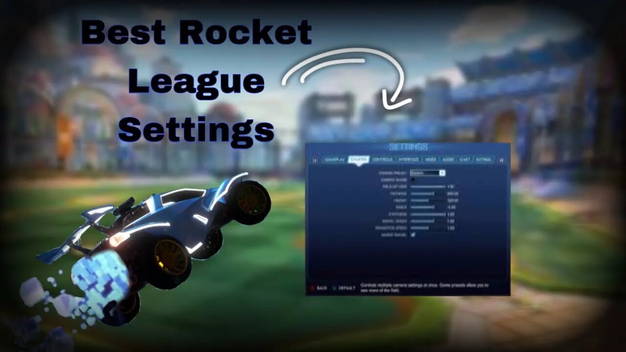 Best Rocket League Settings *Made Me Improve Tremendously*