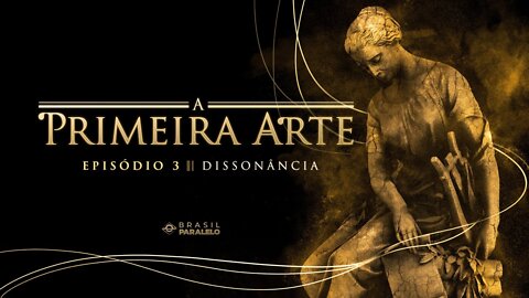 A primeira arte 3: dissonância (in portuguese)