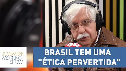 Brasil tem uma "ética pervertida", segundo o professor Roberto Romano