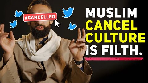 You CAN'T CANCEL PEOPLE in Islam! Give it up.