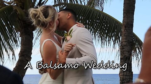 A Balsamo Wedding Video