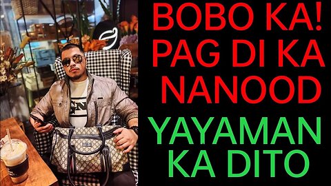 ISASARA KO ANG CHANNEL KO PAG DI KA YUMAMAN SA BAGAY NA ITO