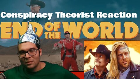 CONSPIRACY THEORIST Reaction "END OF THE WORLD" Tom MacDonald and John Rich. I brought the goods!