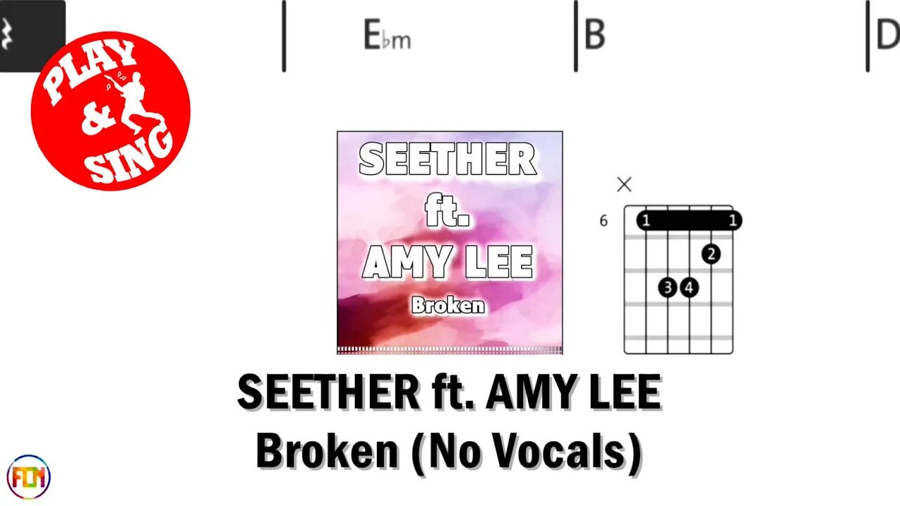 SEETHER Broken ft AMY LEE FCN GUITAR CHORDS & LYRICS NO VOCALS